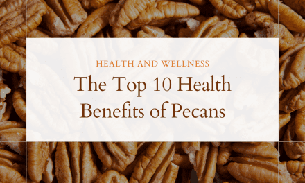 10 Proven Health Benefits of Pecans You Need to Know