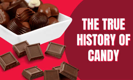 Learn About the History of Candy from Ancient Times Until Today