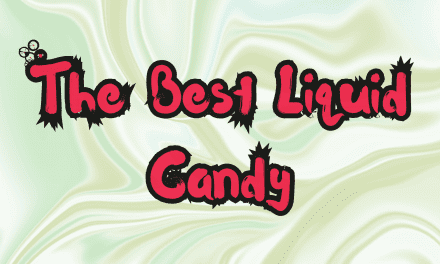 Discover the Best Liquid Candy You Can Buy Right Now